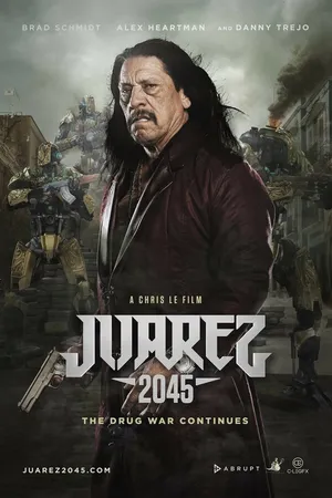 Постер к фильму Хуарес 2045 (2017)