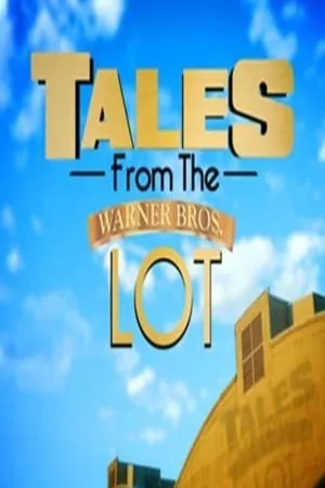 Постер к фильму Tales from the Warner Bros. Lot (2013)