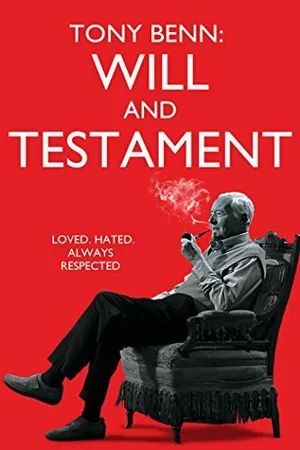 Постер к фильму Tony Benn: Will and Testament (2014)