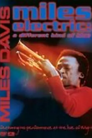 Постер к фильму Miles Electric: A Different Kind of Blue (2004)