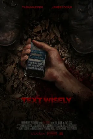 Постер к фильму Text Wisely (2014)
