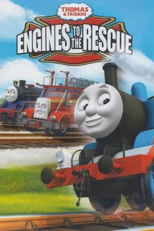 Постер к мультфильму Thomas & Friends: Engines to the Rescue (2014)