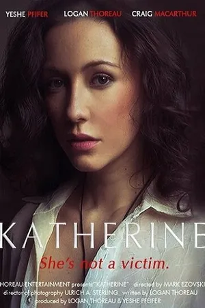Постер к фильму Katherine (2014)
