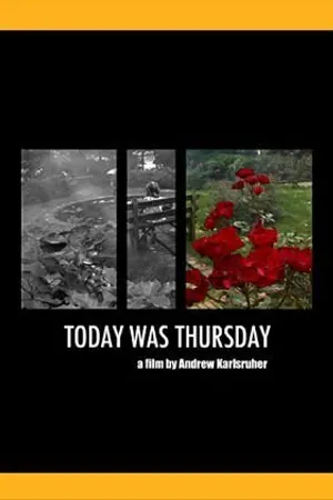 Постер к фильму Today Was Thursday (2004)