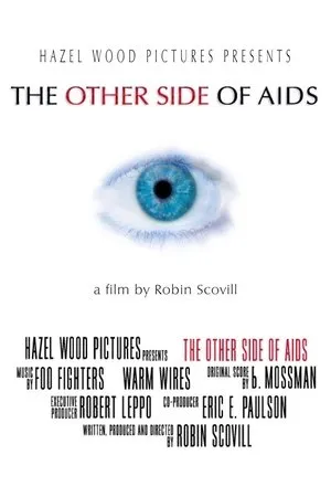 Постер к фильму The Other Side of AIDS (2004)