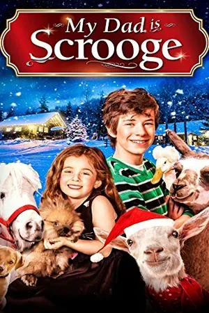 Постер к фильму My Dad Is Scrooge (2014)