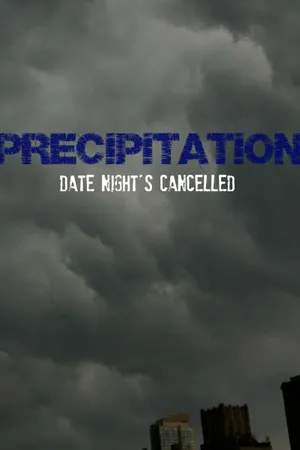 Постер к фильму Precipitation (2014)