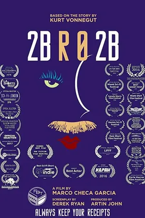 Постер к фильму 2BR02B: To Be or Naught to Be (2016)