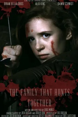 Постер к фильму The Family That Hunts Together (2014)