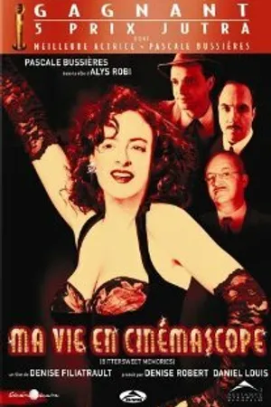 Постер к фильму Ma vie en cinémascope (2004)