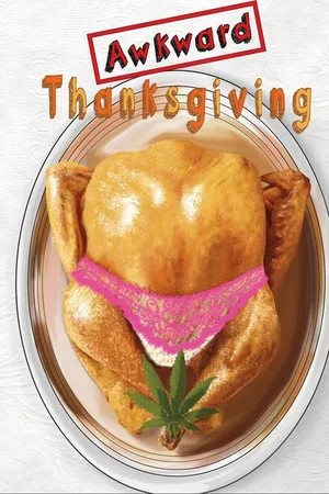 Постер к фильму Awkward Thanksgiving (2014)