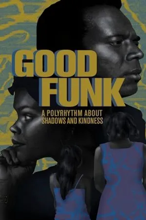 Постер к фильму Good Funk (2016)