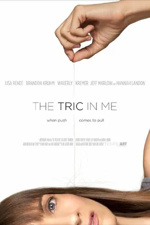 Постер к фильму The Tric in Me (2014)
