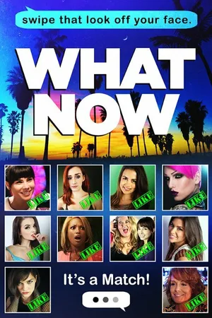 Постер к фильму What Now (2015)