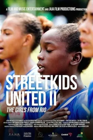 Постер к фильму Streetkids United II: The Girls From Rio (2015)