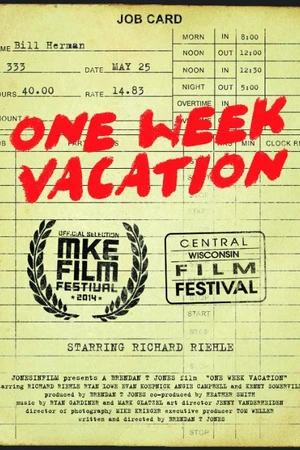Постер к фильму One Week Vacation (2014)