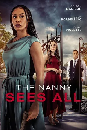Постер к фильму The Nanny Sees All (2025)