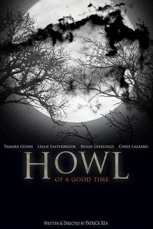 Постер к фильму Howl of a Good Time (2015)