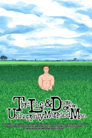 Постер к фильму The Life and Death of an Unhappily Married Man (2015)