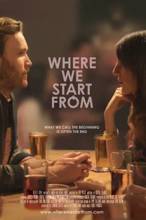 Постер к фильму Where We Start From (2014)