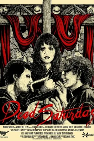 Постер к фильму Dead Saturday (2015)