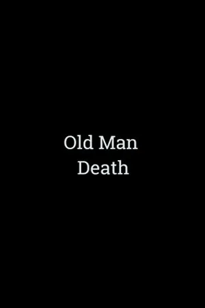 Постер к фильму Old Man Death (2014)