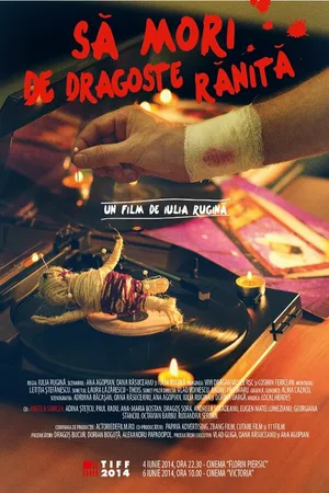 Постер к фильму Sã mori de dragoste rãnitã (2014)