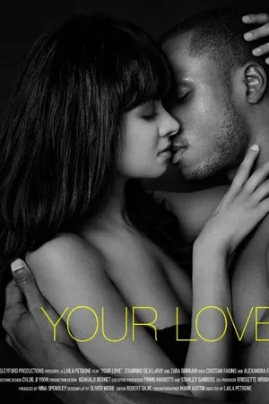 Постер к фильму Your Love (2014)
