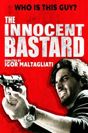Постер к фильму The Innocent Bastard (2016)