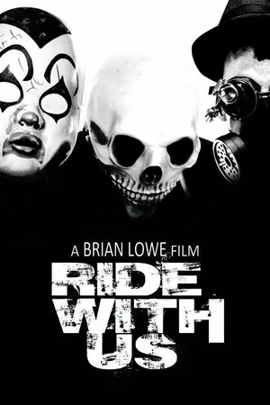 Постер к фильму Ride with Us (2014)