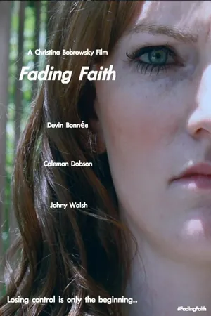 Постер к фильму Fading Faith (2014)