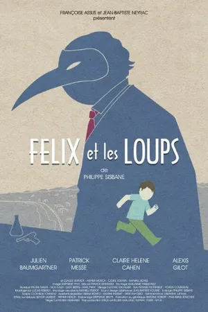 Постер к фильму Félix et les Loups (2014)