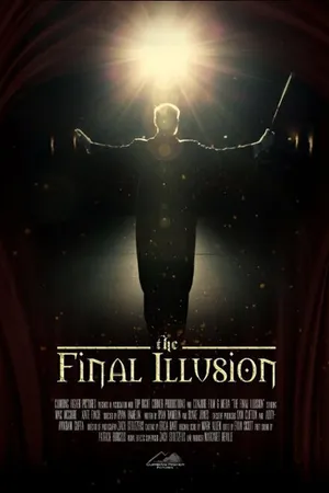 Постер к фильму The Final Illusion (2014)