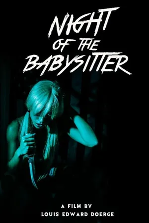 Постер к фильму Night of the Babysitter (2017)