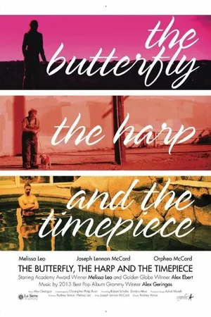 Постер к фильму The Butterfly, the Harp and the Timepiece (2015)