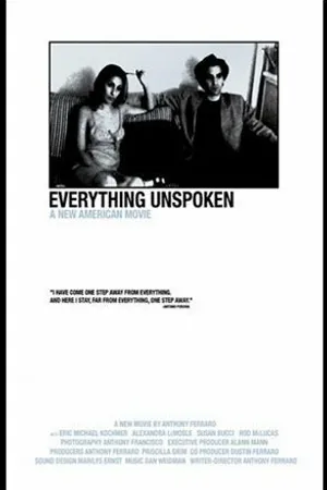 Постер к фильму Everything Unspoken (2004)