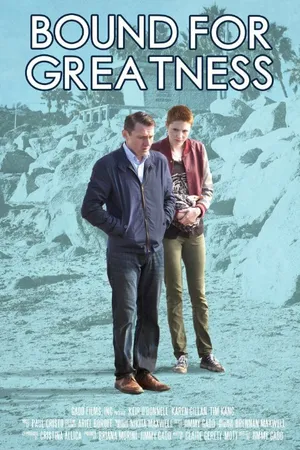 Постер к фильму Bound for Greatness (2014)