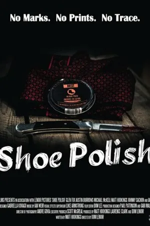 Постер к фильму Shoe Polish (2015)
