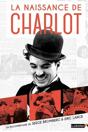 Постер к фильму Как Чарли Чаплин стал бродягой (2013)