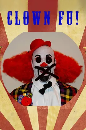 Постер к фильму Clown Fu (2012)
