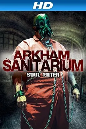 Постер к фильму Arkham Sanitarium: Soul Eater (2014)