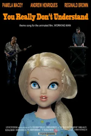Постер к фильму You Really Don't Understand (2014)