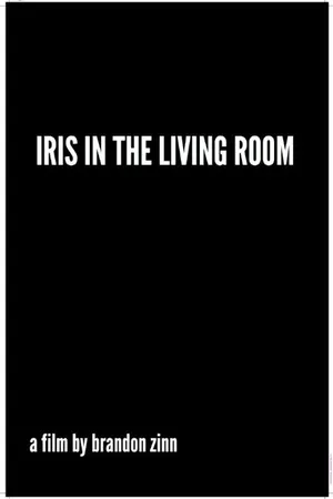 Постер к фильму Iris in the Living Room (2015)
