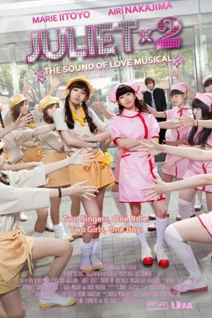 Постер к фильму Juliet Juliet - The Sound of Love Musical (2015)