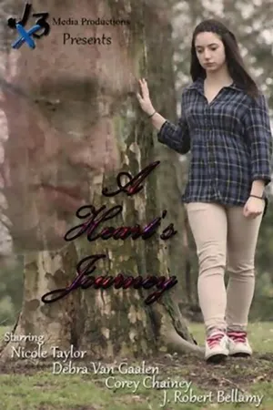 Постер к фильму A Heart's Journey (2015)