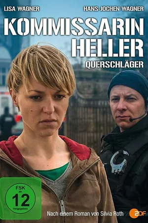 Постер к фильму Kommissarin Heller - Querschläger (2015)