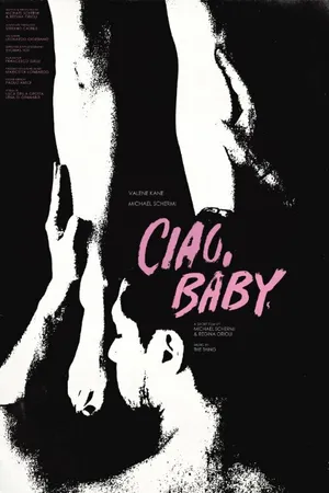 Постер к фильму Ciao, Baby (2014)