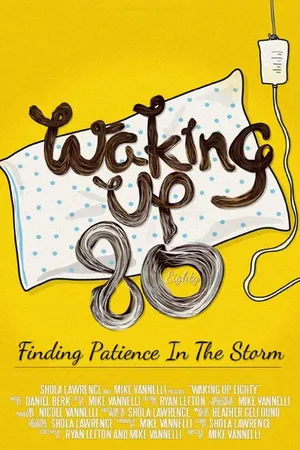Постер к фильму Waking Up 80 (-)