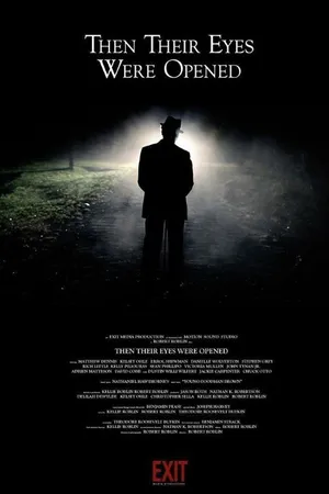 Постер к фильму Then Their Eyes Were Opened (2014)