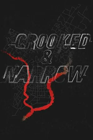 Постер к фильму Crooked & Narrow (2016)